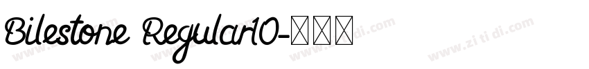Bilestone Regular10字体转换